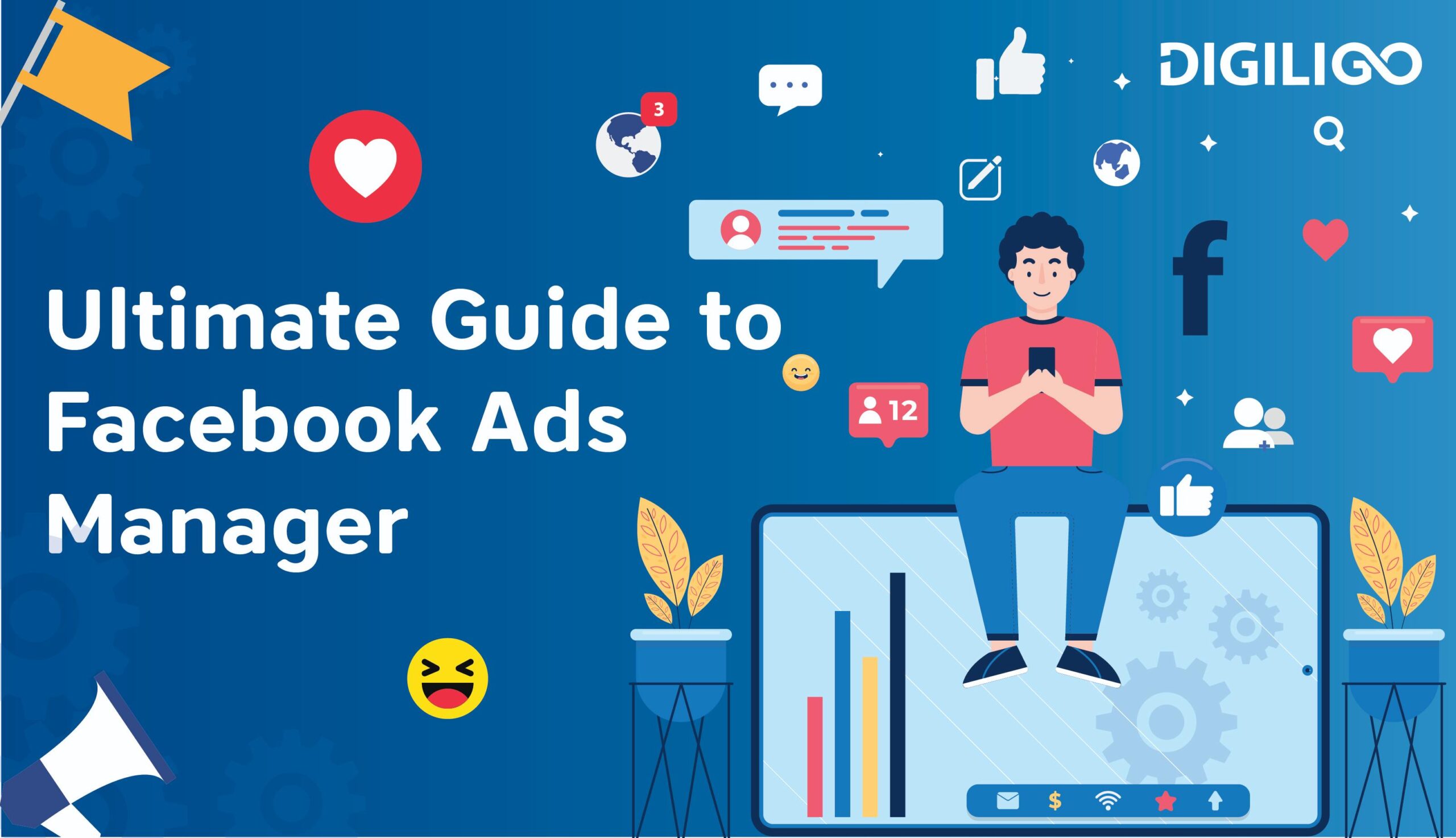 Ultimate Guide on Facebook Ads Manager